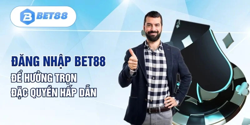 Lưu ý cần nắm rõ để đăng nhập Bet88