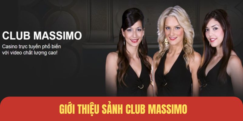 Sảnh Club Massimo là điểm hẹn đẳng cấp hàng đầu thế giới